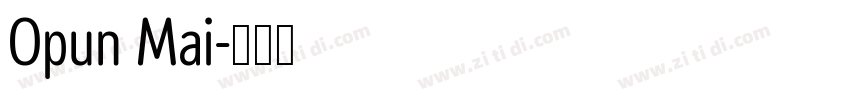 Opun Mai字体转换
